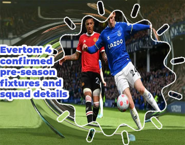 Everton fixtures today