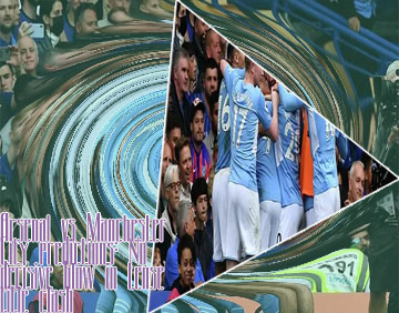 Yesterday manchester city match